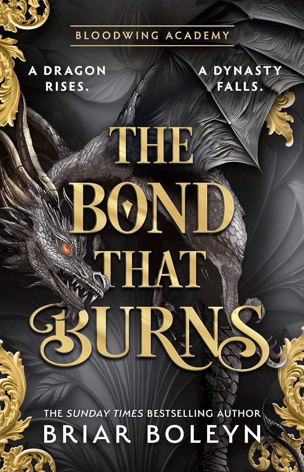The Bond That Burns — Bloodwing Academy #2 (UK Deluxe Limited Edition)