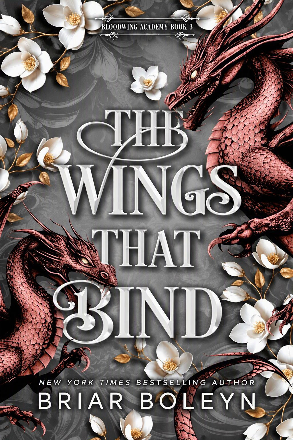 The Wings That Bind — Bloodwing Academy #3 (Standard Edition)